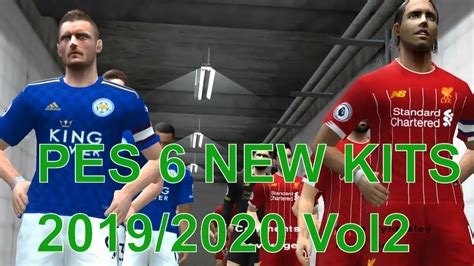 Use the following search parameters to narrow your results PES 6 New Kits-Pack Season 2019-20 vol.2 - YouTube