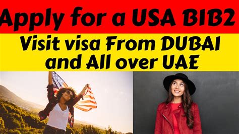 Apply For A Usa B1b2 Visit Visa From Dubai And All Over Uae 2021 Youtube