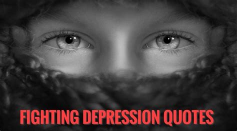 50 Fighting Depression Quotes Battling Depression Quotes