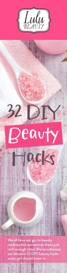 32 Diy Beauty Hacks Every Girl Should Know Diy Beauty Hacks Diy Beauty Life Hacks Beauty