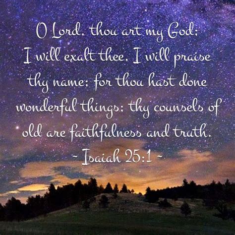 “o Lord Thou Art My God I Will Exalt Thee I Will Praise Thy Name