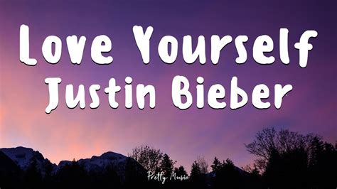 Justin Bieber Love Yourself Lyrics Youtube