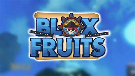 Blox Fruits Tier List 2023 The Best Fruits For Every Playstyle N4g