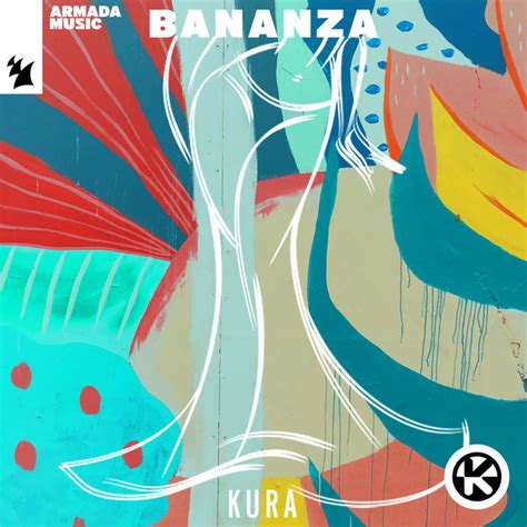 Bananza Song And Lyrics By Kura Spotify