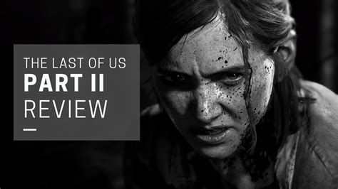 The Last Of Us Part Ii Review A Miserable Disappointment No Spoilers