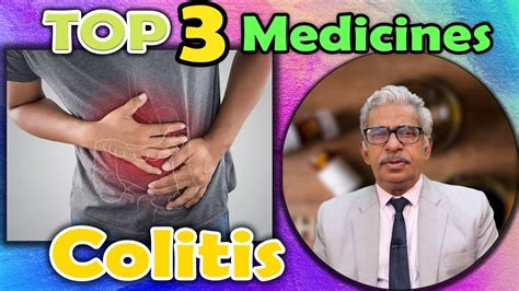 Top 3 Homeopathy Medicines For Colitis Dr Ps Tiwari Youtube