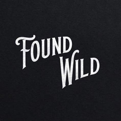 Found Wild