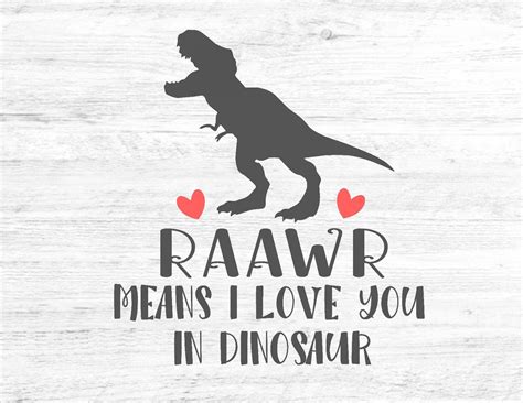 Raawr Means I Love You In Dinosaur Svg Valentines Day Svg Etsy Valentine Svg Files Svg