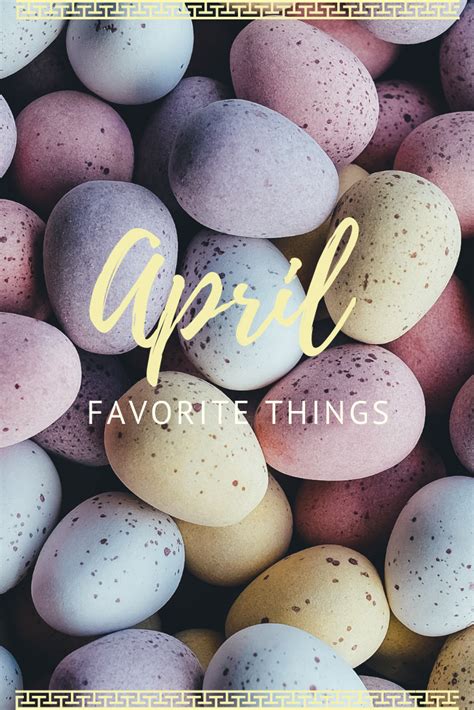 April Favorite Things Life Anchored