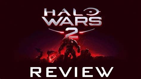 Halo Wars 2 Review Youtube