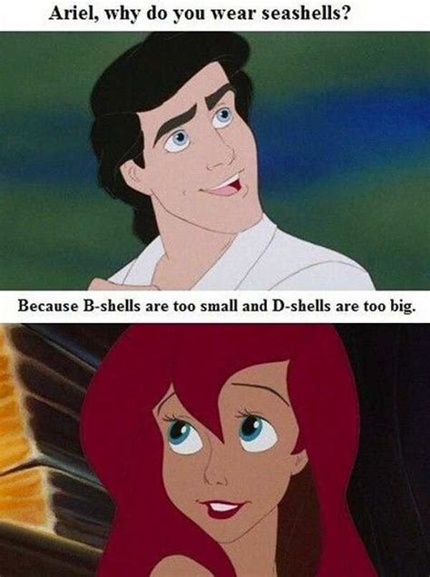 Ariel Why Do You Wear Seashells Disney Puns Humour Disney Funny