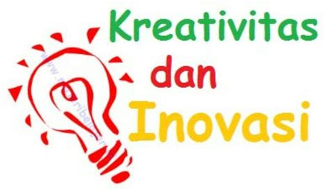 Perbedaan Kreativitas Dan Inovasi Brankaspedia Blog Tutorial Dan Tips