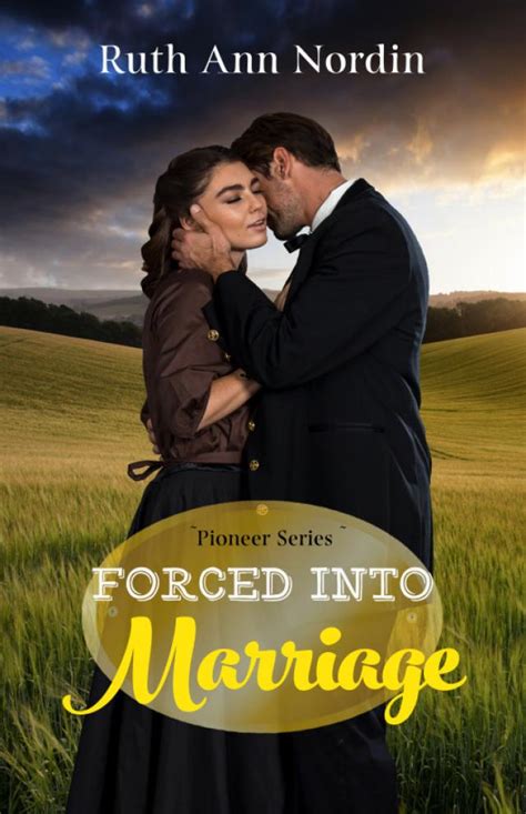 Forced Into Marriage Ruth Ann Nordin P12 Global Archive Voiced Books Online Free