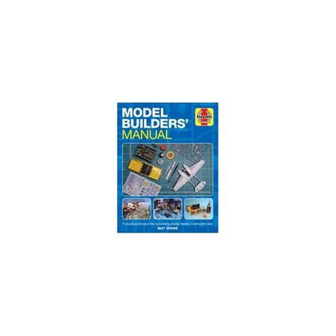 Haynes Manual Model Builders A Practical Introduction To Building