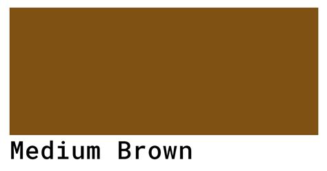 Medium Brown Color Codes The Hex Rgb And Cmyk Values That You Need