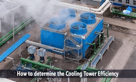 How To Determine The Cooling Tower Efficiency