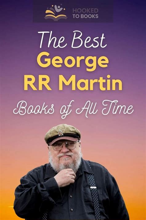 The Best George Rr Martin Books Of All Time George Rr Martin Books