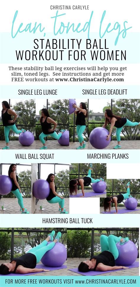 Leg Workout With An Exercise Ball For Tight Toned Legs Christina Carlyle