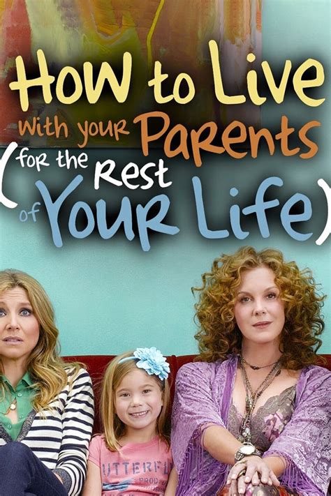 How To Live With Your Parents For The Rest Of Your Life Season