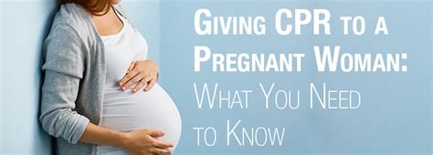 Giving Cpr To A Pregnant Woman What You Need To Know Caretactics Cpr