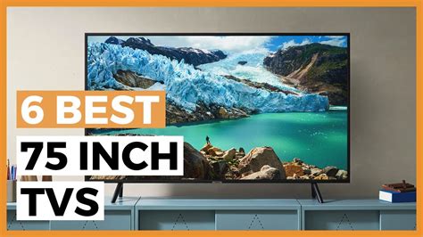 Best 75 Inch Tvs In 2024 How To Choose Your 75inch Big Screen Tv
