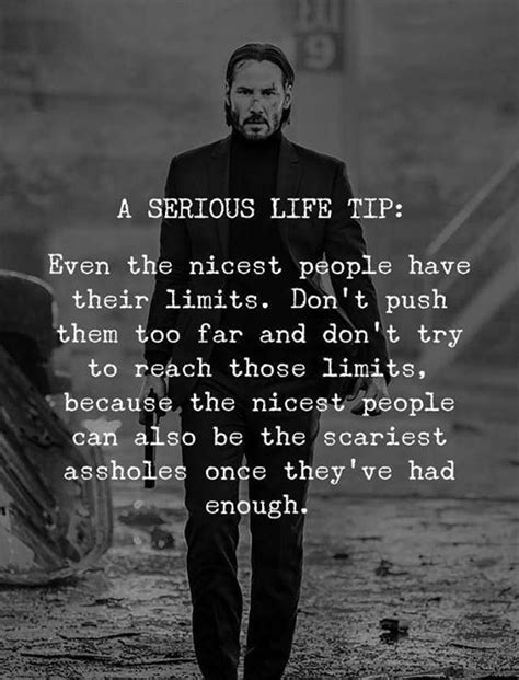 A Serious Life Tip Wise Quotes Life Quotes Badass Quotes