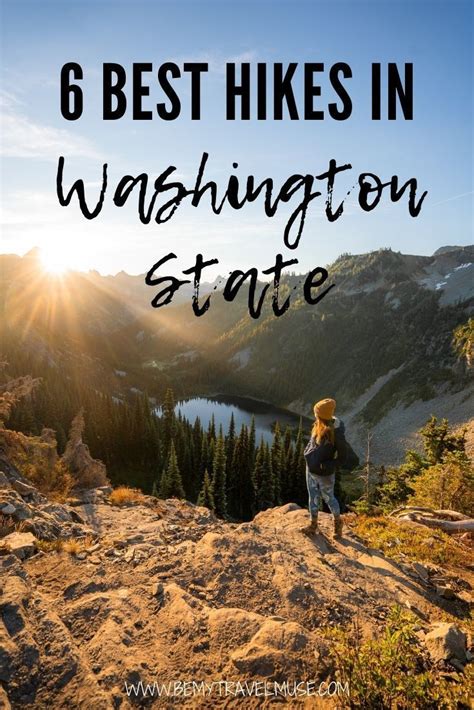 6 Of The Best Hikes In Washington State Washington Hikes Washington