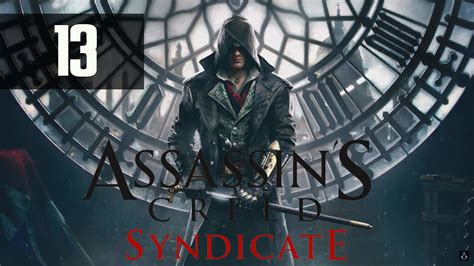 Assassin S Creed Syndicate Pc Let S Play Part Youtube