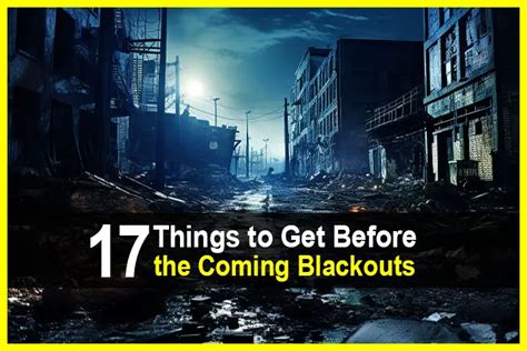 17 Things To Get Before The Coming Blackouts Blade Shopper