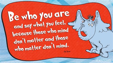 Dr Seuss Quotes Be Who You Are And Say What You Feel