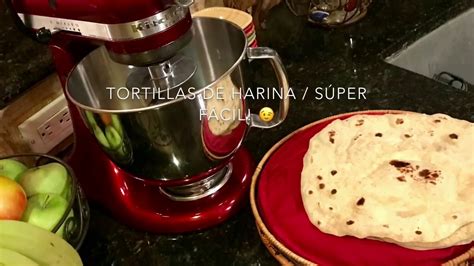 Una buena tortilla de harina debe quedar suave si la temperatura está muy alta, se te van a quemar antes de estar bien cocidas. Como Hacer Tortillas De Harina/ Super Fácil 😉 - YouTube