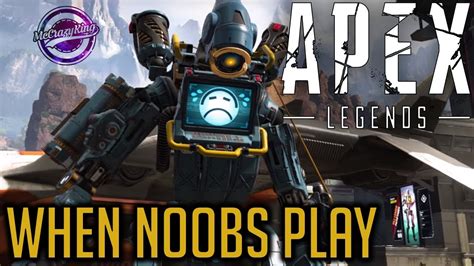 When Noobs Play Apex Legends Funtage Youtube