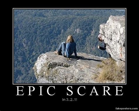 Epic Scare Demotivational Poster Funny Pictures Scared Funny