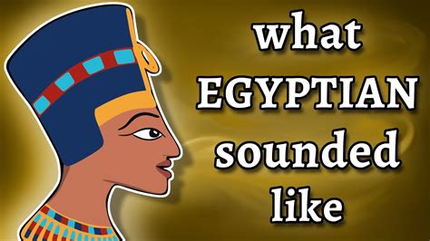 what ancient egyptian sounded like and how we know go it