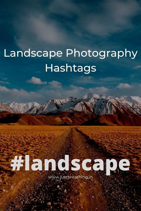 Best Landscape Photography Hashtags And Amazing Landscape Hashtags For Instagram T