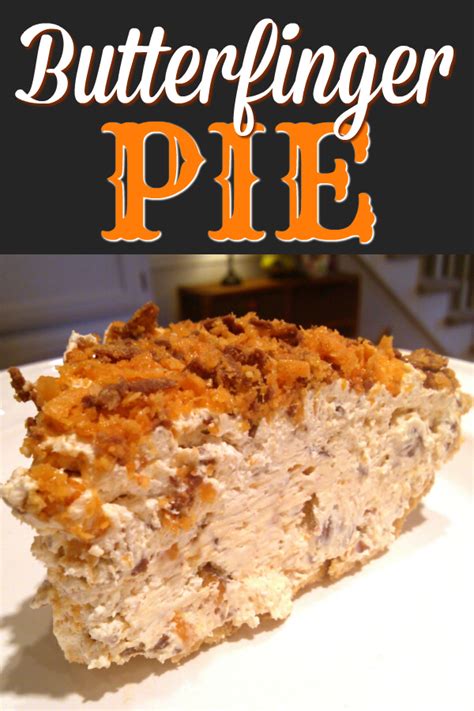 The Original No Bake Pie Recipe With Butterfinger Candy Bars Cream
