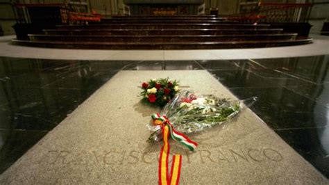 Franco Exhumation Spain To Exhume Dictators Remains On October 24