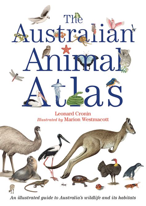 The Australian Animal Atlas Leonard Cronin Illustrated By Marion