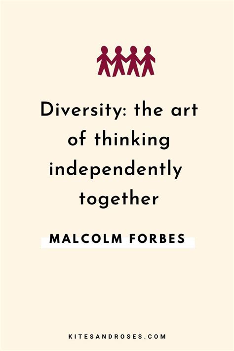 Looking For Diversity Quotes Here Are The Words And Sayings That Will