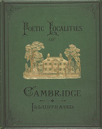 Poetic Localities Of Cambridge William James Stillman 182 Flickr