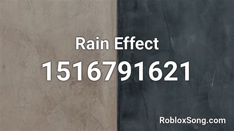 Rain Effect Roblox Id Roblox Music Codes