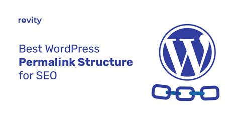 Best Wordpress Permalink Structure For Seo Rovity