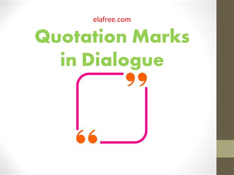 Explore 913 dialogue quotes by authors including jane goodall, dolores huerta, and malala yousafzai at brainyquote. Quotation Marks in Dialogue / Grade 6