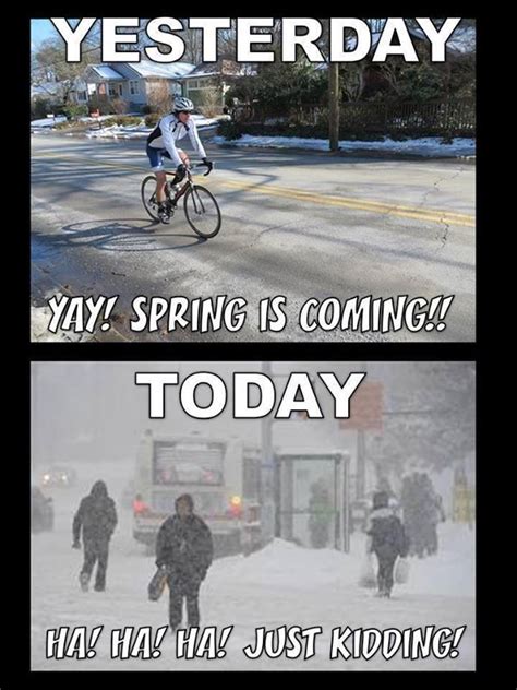 This Is How It Felt Yesterday Like For Real Funny Weather Cold Weather Funny Cold Humor