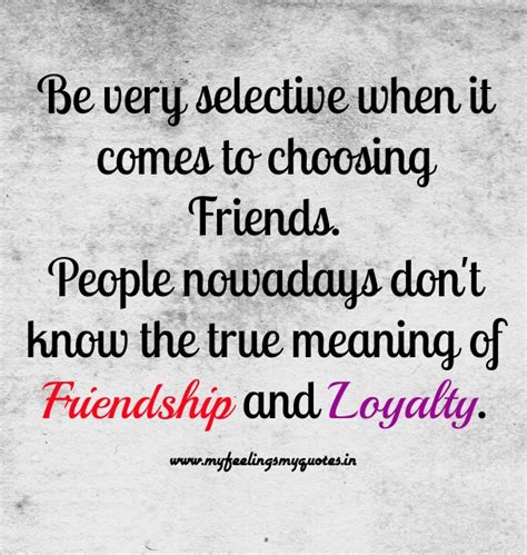 Friendship And Loyalty My Feelings My Quotes