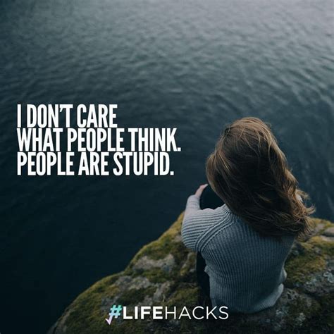 Best I Dont Care Quotes Of All Time Via LifeHacksIO Don T Care Quotes I Dont Care