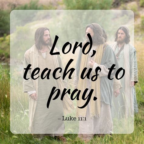 Teach Us To Pray God In All Things