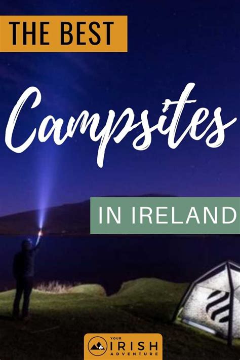 5 Best Campsites In Ireland Your Irish Adventure