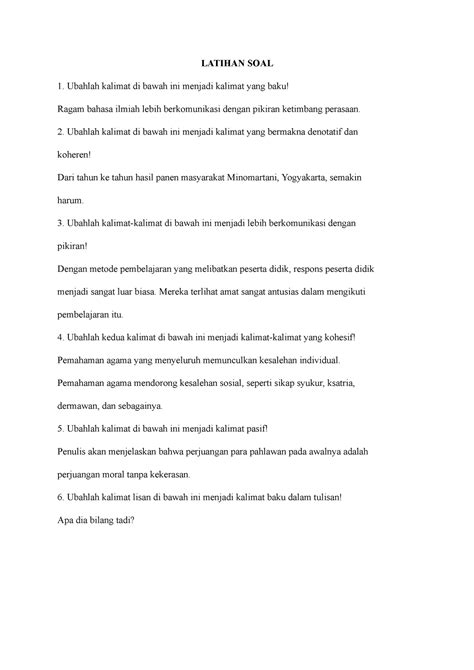 Latihan soal ragam bahasa - LATIHAN SOAL Ubahlah kalimat di bawah ini