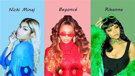 Beyoncé Nicki Minaj And Rihanna Holy Trinity Mashup Album Trailer